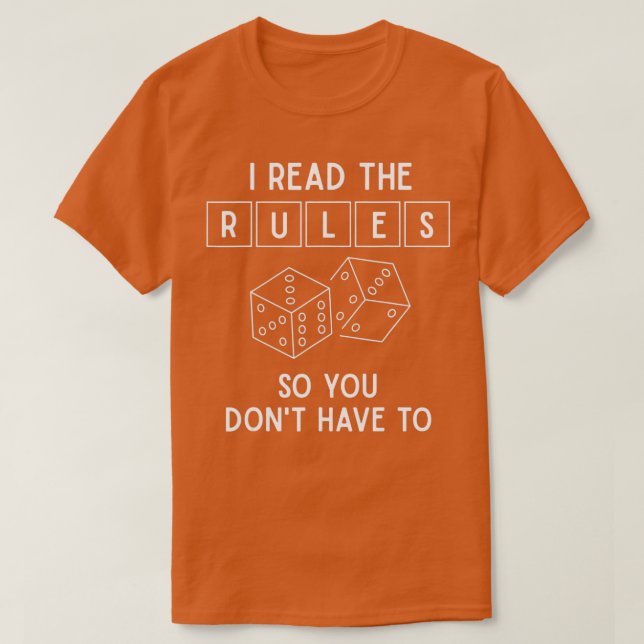 I Read The Rules  Funny Board Game  Boardgame Love T-Shirt (Design Front)