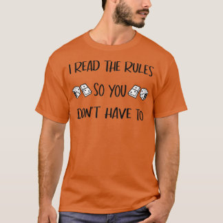 I READ THE RULES SO YOU DONT HAVE TO T-Shirt