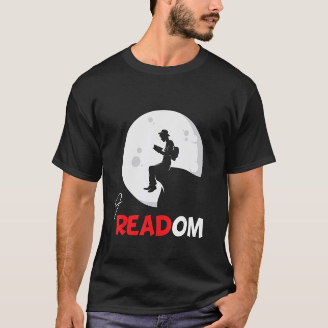 I Read What i Wan readom 1 T-Shirt (Front)