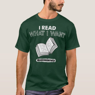 I Read What I Want Banned Books Week T-Shirt
