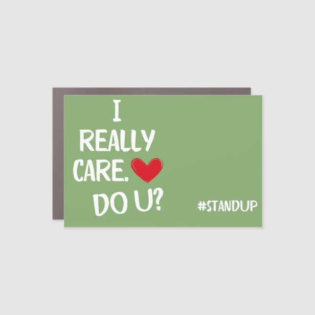 I Really Care car magnet (Front)