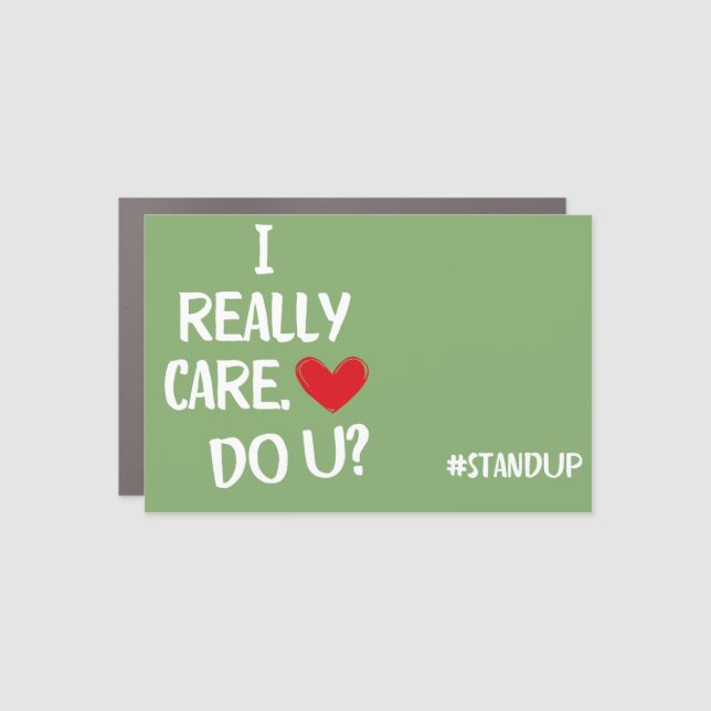 I Really Care car magnet (Front)