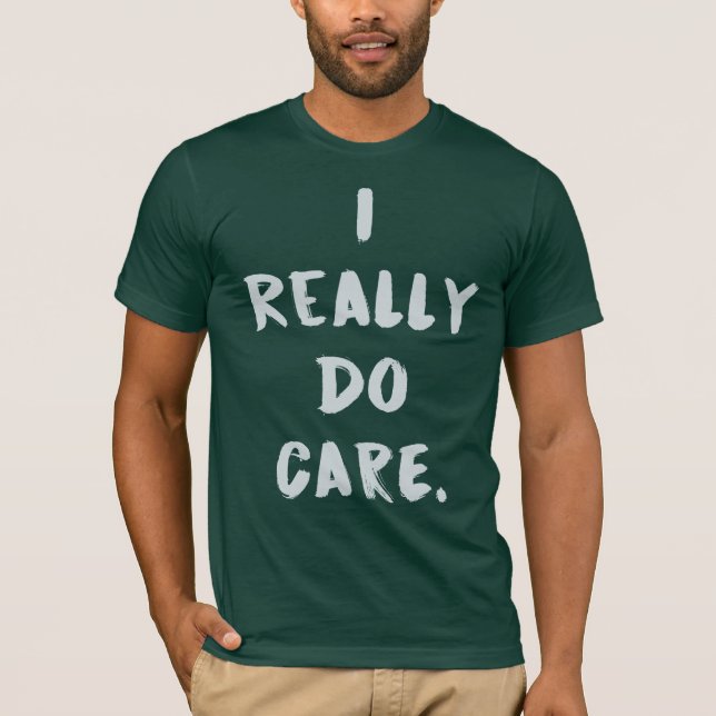 I Really Do Care, Do U? Melania Anti-Trump T-Shirt (Front)