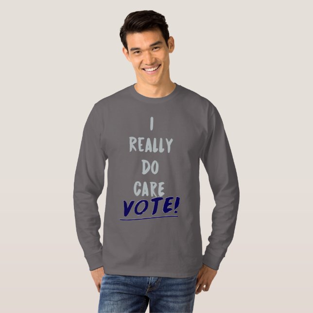 I Really Do Care Melania Trump - Vote 2018 2020 T-Shirt (Front Full)
