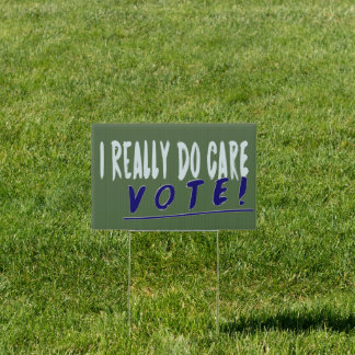 I Really Do Care Vote Anti-Trump Melania Yard Sign