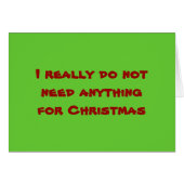 I REALLY DO NOT NEED ANYTHING BUT U FOR CHRISTMAS (Front Horizontal)