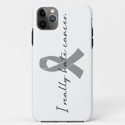 I Really Hate Cancer  Survivor  Any Color Ribbon iPhone 11 Pro Max Case