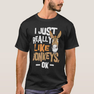 I Really Like Donkeys Animal Zookeeper T-Shirt