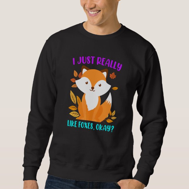 I really like foxes fox children sweatshirt (Front)