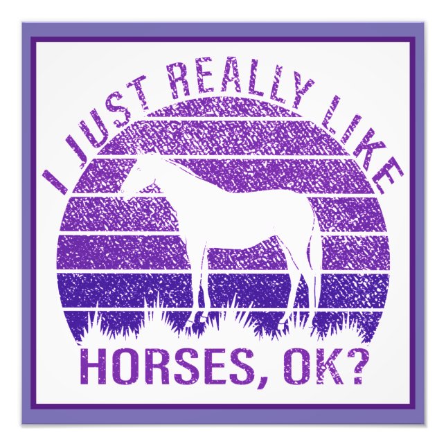 I Really Like Horses in Purple   Photo Print (Front)