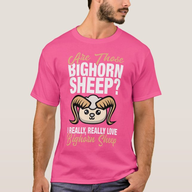 I Really Love Bighorn Sheep T-Shirt (Front)