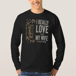 I Really Love My Wife   Mens Deer Hunting Bowhunti T-Shirt