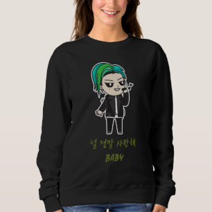 I Really Love You Baby In Korean Sweatshirt