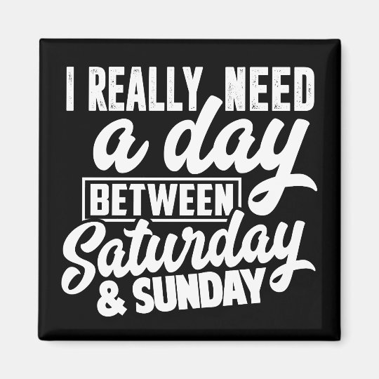 Should i do my homework on saturday or sunday