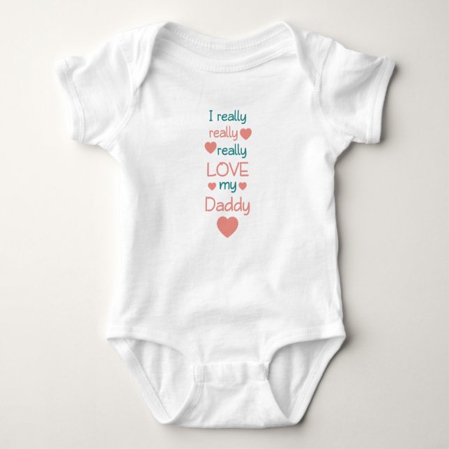 I Really Really Love My Daddy // Father's Day Baby Bodysuit (Front)