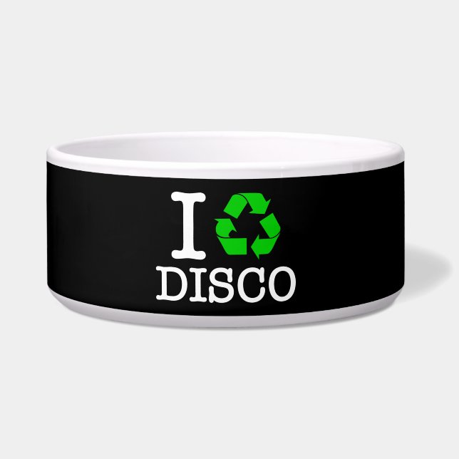 I Recycle Disco Bowl (Front)