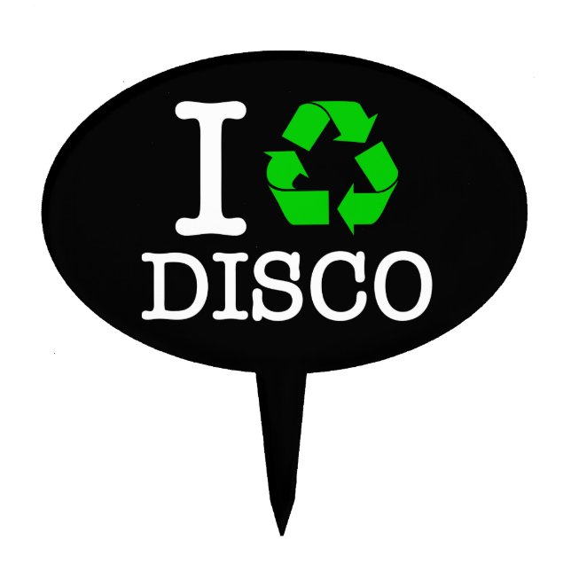 I Recycle Disco Cake Topper (Front)