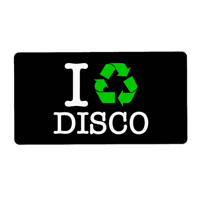 I Recycle Disco Label (Front)