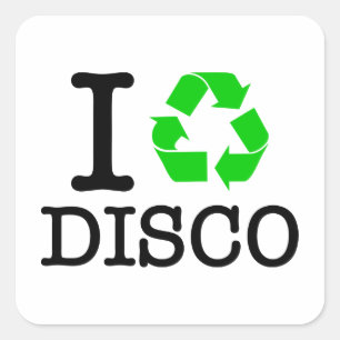 I Recycle Disco Square Sticker