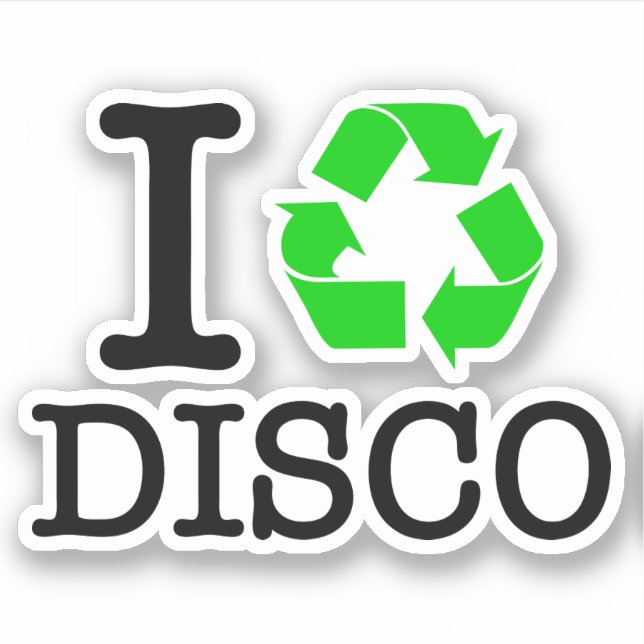 I Recycle Disco Sticker (Front)