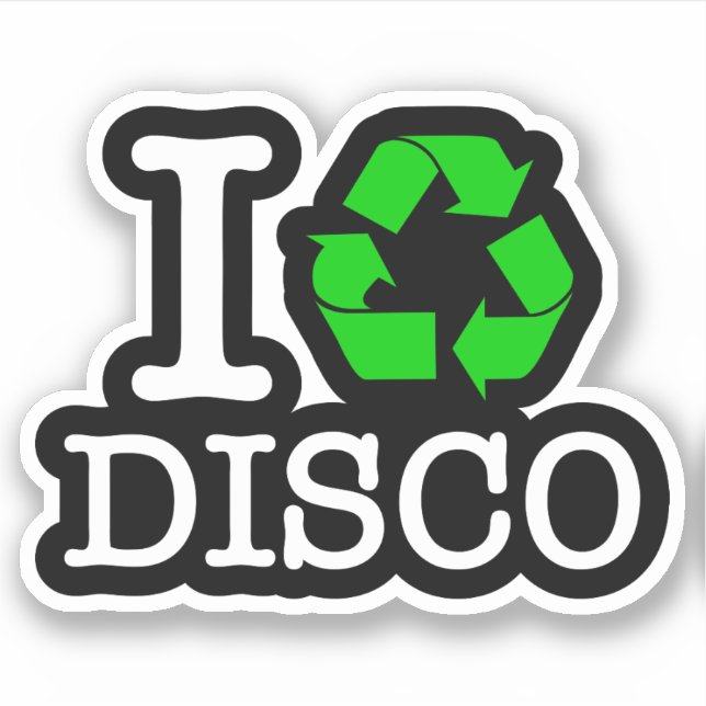 I Recycle Disco Sticker (Front)