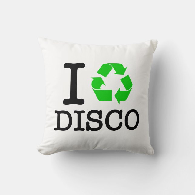 I Recycle Disco Throw Pillow (Front)
