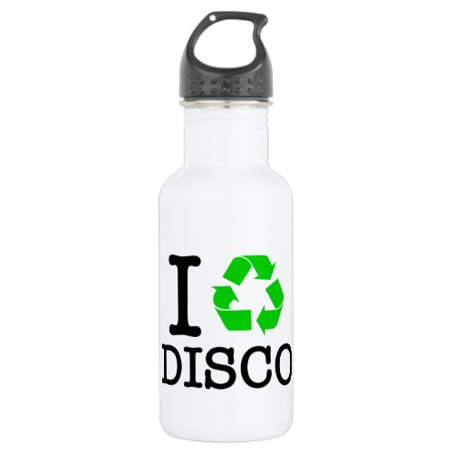 I Recycle Disco Water Bottle