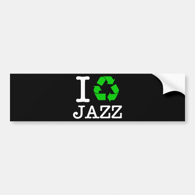 I Recycle Jazz Bumper Sticker (Front)