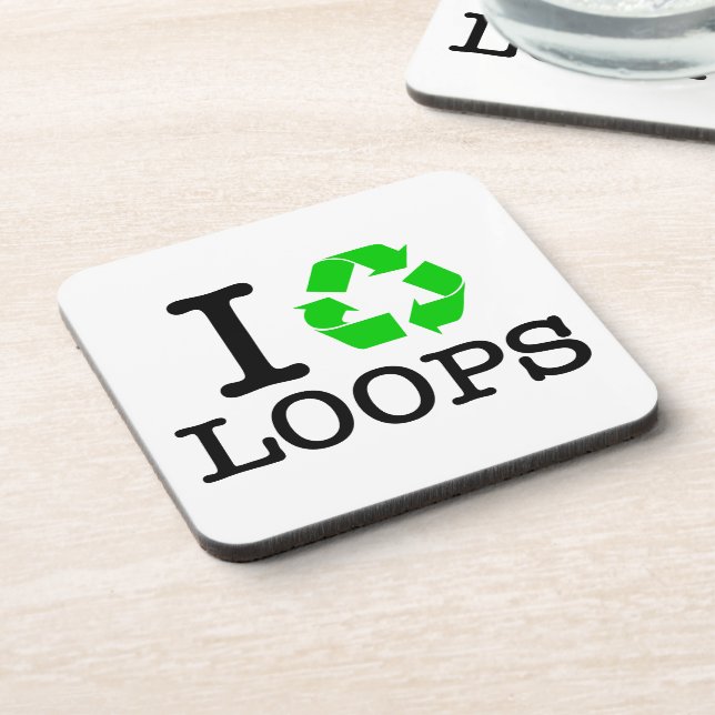 I Recycle Loops Drink Coaster (Left Side)