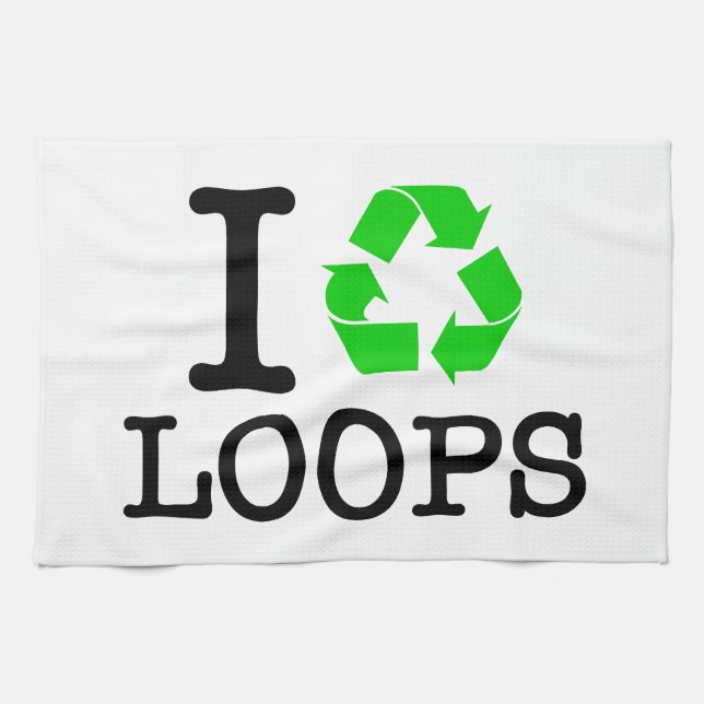 I Recycle Loops Kitchen Towel (Horizontal)