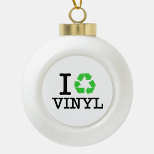 I Recycle Vinyl Ceramic Ball Christmas Ornament