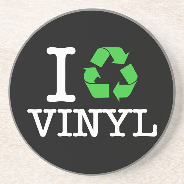 I Recycle Vinyl Drink Coaster (Front)