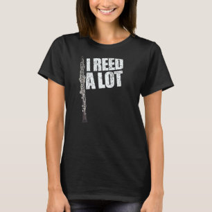 I Reed A Lot Oboe Player Funny Oboes Music Gift T-Shirt