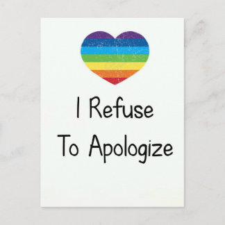 I Refuse to Apologize Postcard