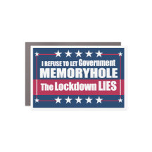 I Refuse to Let Government Memoryhole The Lockdown