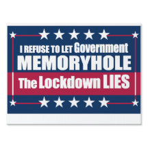 I Refuse to Let Government Memoryhole The Lockdown