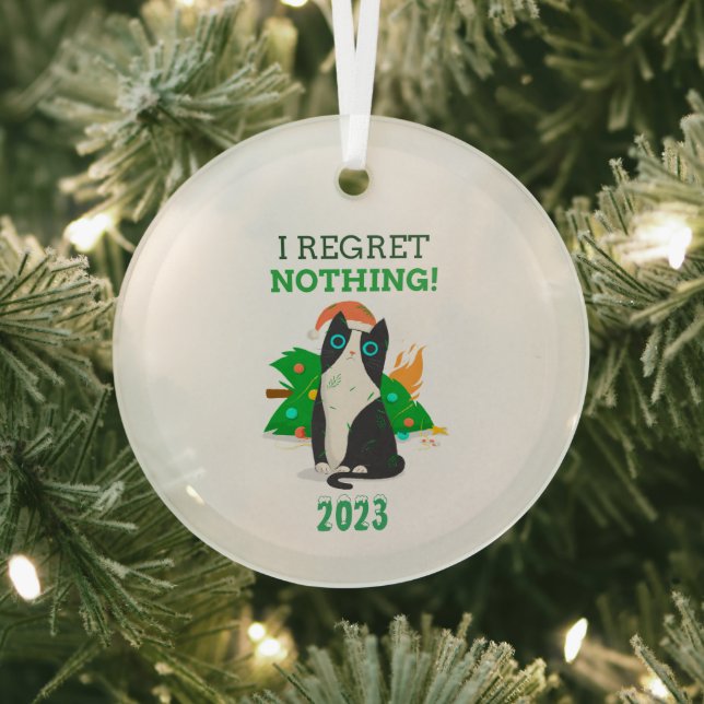 I Regret Nothing Christmas Cat Glass Ornament (Insitu)