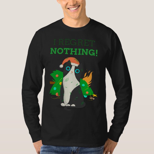 I Regret Nothing Christmas Cat Perfect T-Shirt (Front)