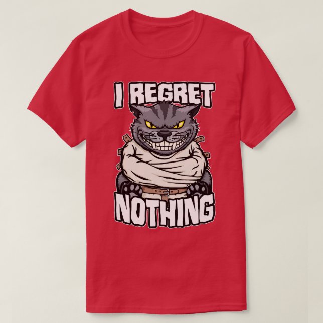 I Regret Nothing Crazy Cat Lady Funny Mad Cats Lov T-Shirt (Design Front)