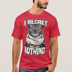 I Regret Nothing Crazy Cat Lady Funny Mad Cats Lov T-Shirt