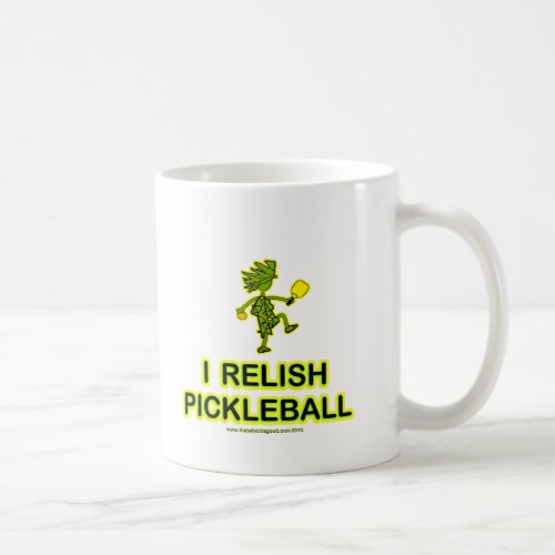 I Relish Pickleball Shirts  Gifts Coffee Mug