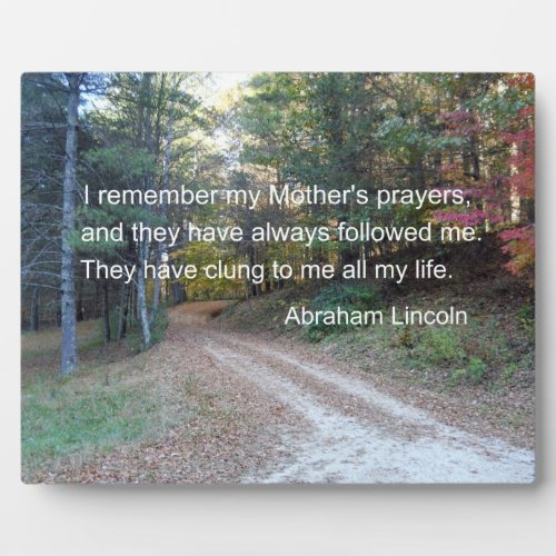 I remember my Mothers prayers Plaque