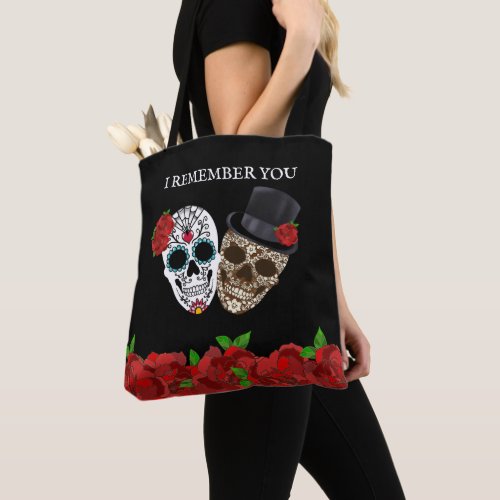 I Remember You Vintage Sugar Skulls Red Roses  Tote Bag