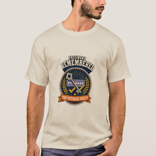 I Remembered the Password Retro Tech Humor Badge T-Shirt