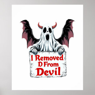 I Removed D from Devil – Dark Fantasy Gothic Poster
