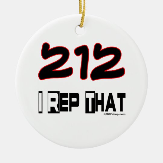 I Rep That 212 Area Code Ceramic Ornament