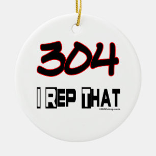 I Rep That 304 Area Code Ceramic Ornament