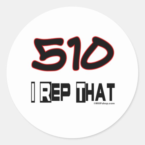 I Rep That 510 Area Code Classic Round Sticker