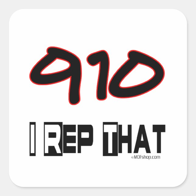 I Rep That 910 Area Code Square Sticker (Front)