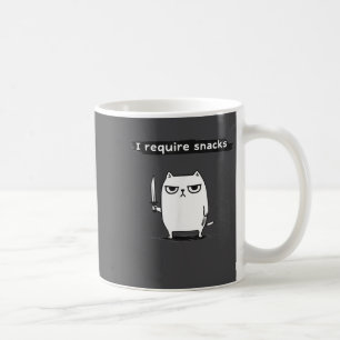 I Require Snacks Angry Cat Funny Meme  Coffee Mug